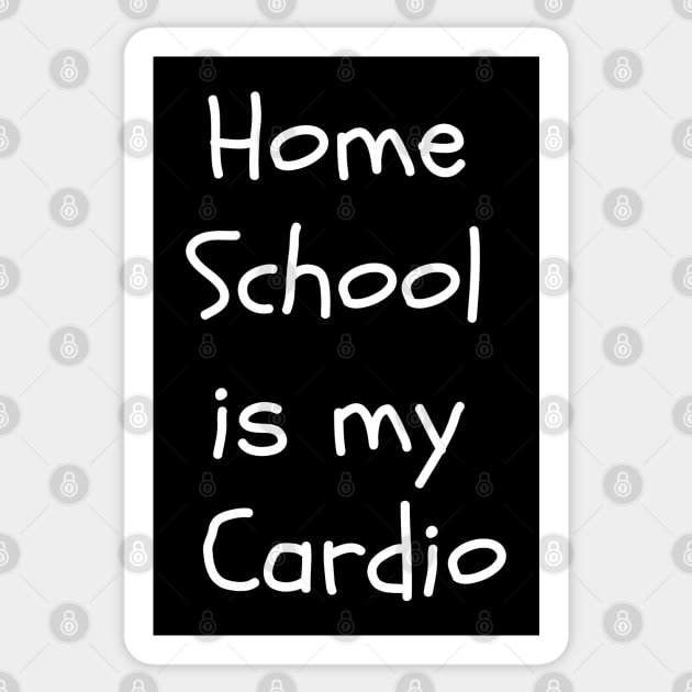 Home school is my cardio Sticker by Dreamer